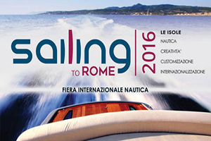 “Sailing to Rome” nautica 
in mostra a Fiumicino