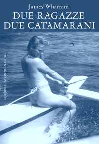 Due ragazze due catamarani