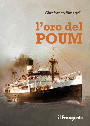 L’oro del POUM
Conflitto in alto mare