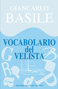 Vocabolario del Velista
finalmente l'ebook