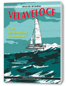 "Velaveloce" una guida per volare sui catamarani