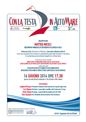 Velaterapia e grandi avventure
incontro a Roma con Miceli