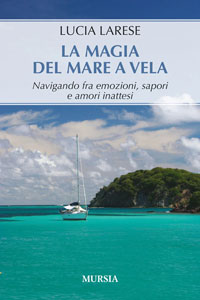 Libri: La magia del mare a vela
