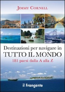 Destinazioni per navigare in tutto il mondo