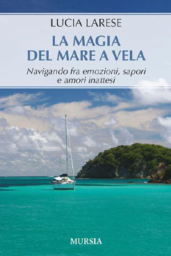 La magia del mare a vela