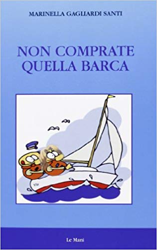 Non comprate quella barca