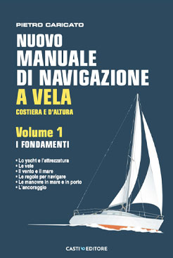 Manuale di navigazione a vela 1 &ndash; costiera e d&rsquo;altura