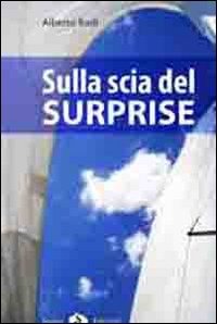 Sulla scia del Surprise